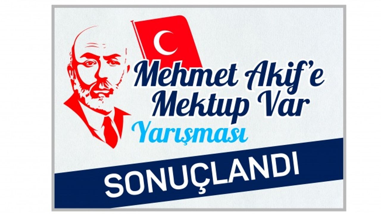 Mehmet Akif’e Mektup Var yarışması sonuçlandı