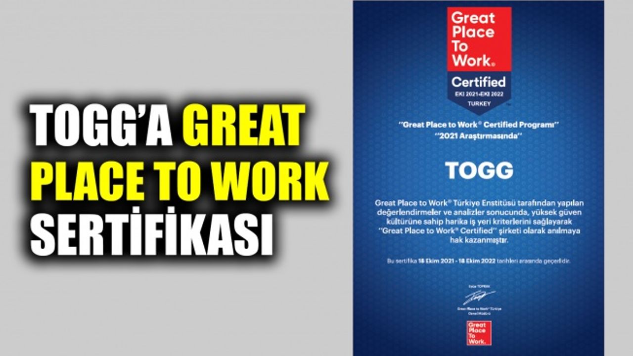 TOGG’a Great Place to Work Sertifikası