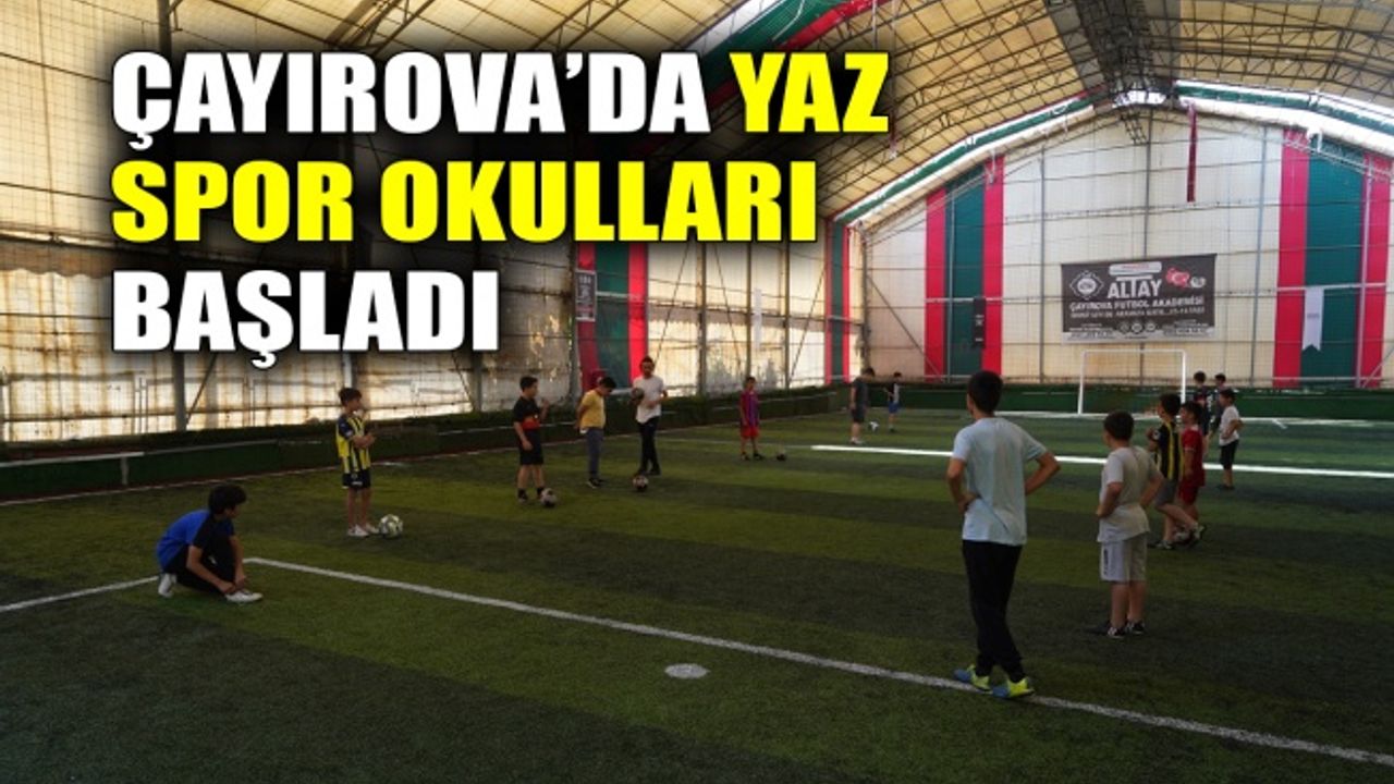 Çayırova’da Yaz Spor Okulları başladı
