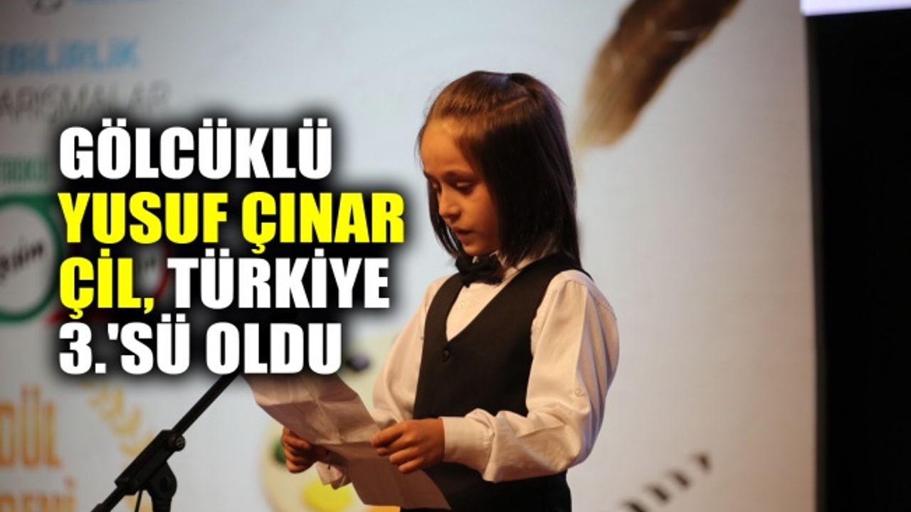 Gölcüklü Yusuf Çınar Çil Türkiye 3.'sü oldu