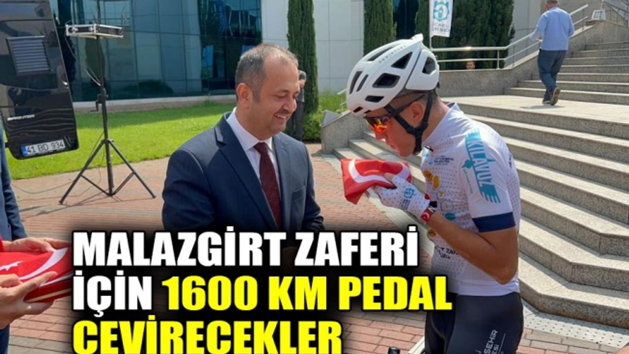 Malazgirt Zaferi için 1600 km pedal çevirecekler