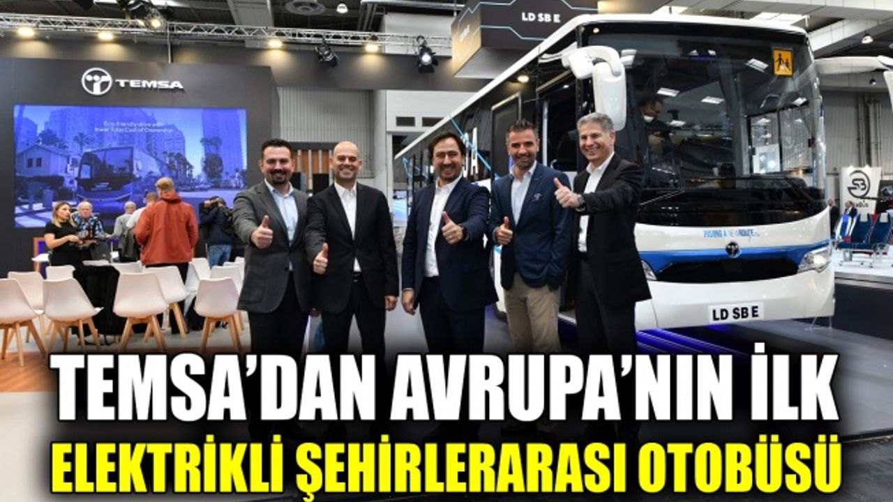TEMSA’dan Avrupa’nın ilk elektrikli şehirlerarası otobüsü