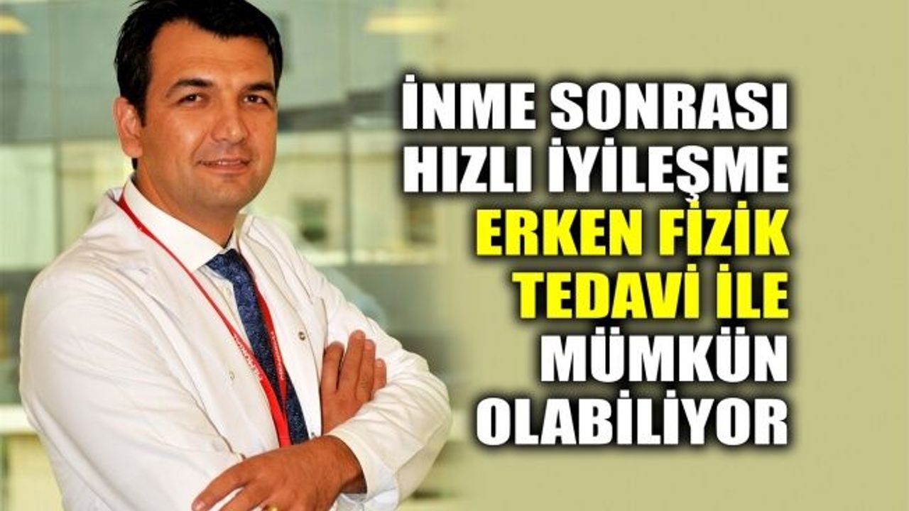 İnme sonrası hızlı iyileşme erken fizik tedavi ile mümkün olabiliyor