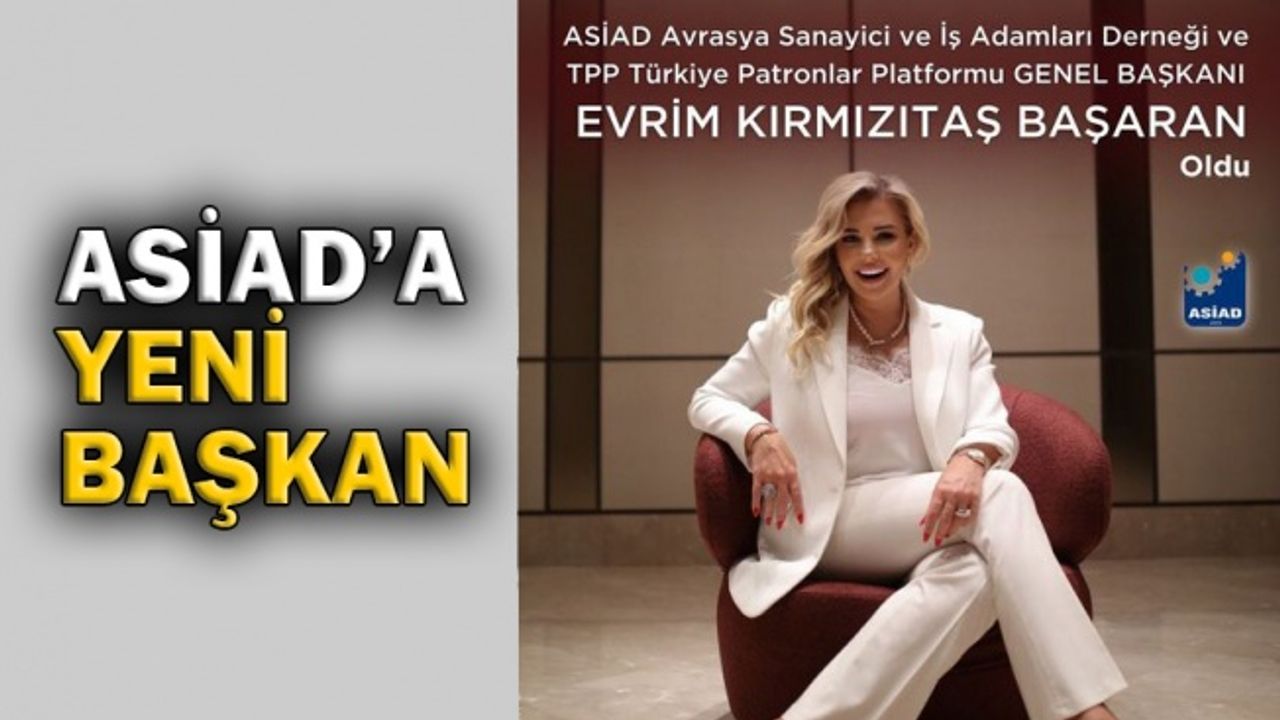 ASİAD’ın yeni Genel Başkanı Evrim Kırmızıtaş Başaran oldu