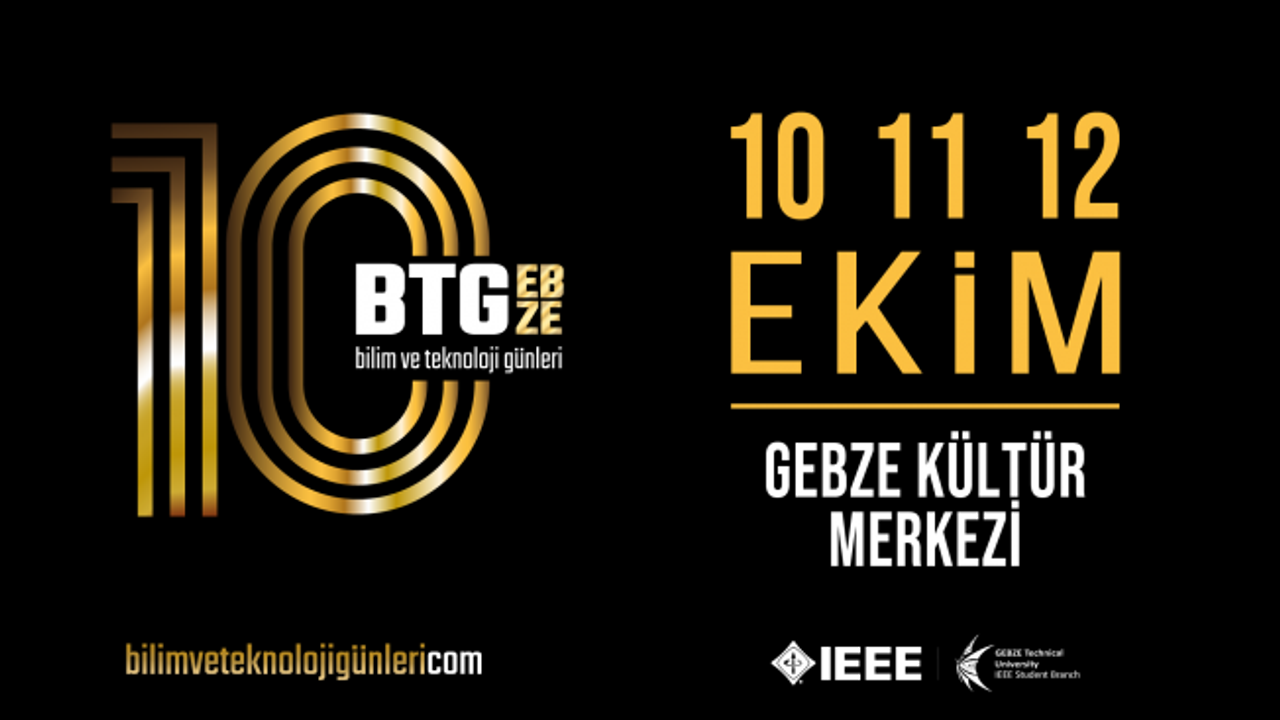 GTÜ Öğrenci Topluluğu’ndan 10. Bilim ve Teknoloji Günleri