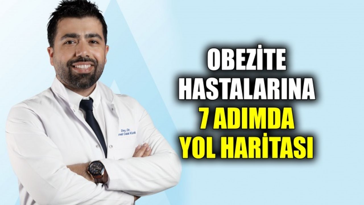Obezite hastalarına 7 adımda yol haritası