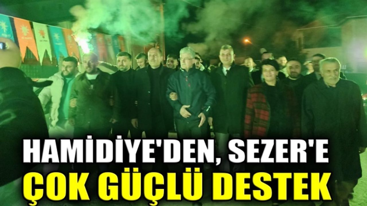 Hamidiye'den, Sezer'e çok güçlü destek