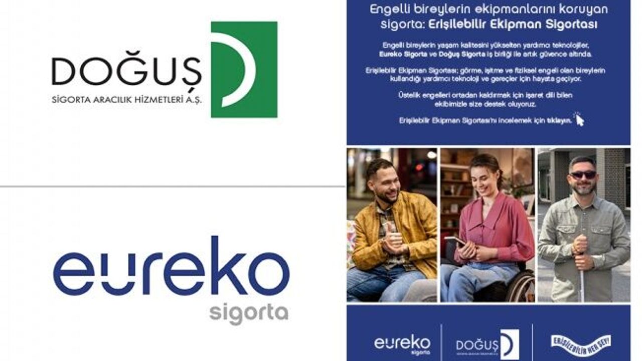 Doğuş Sigorta ve Eureko Sigorta’dan engellenen bireyler için sigorta çözümü