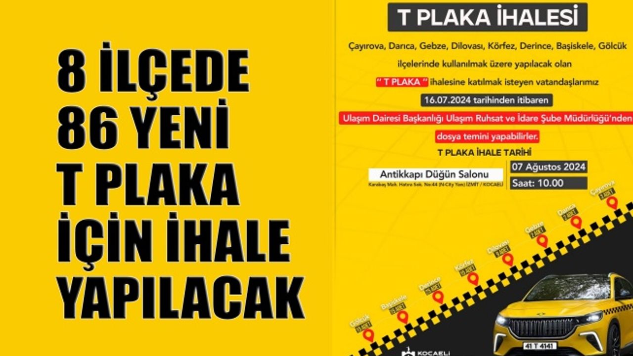 8 ilçede 86 yeni T plaka için ihale yapılacak