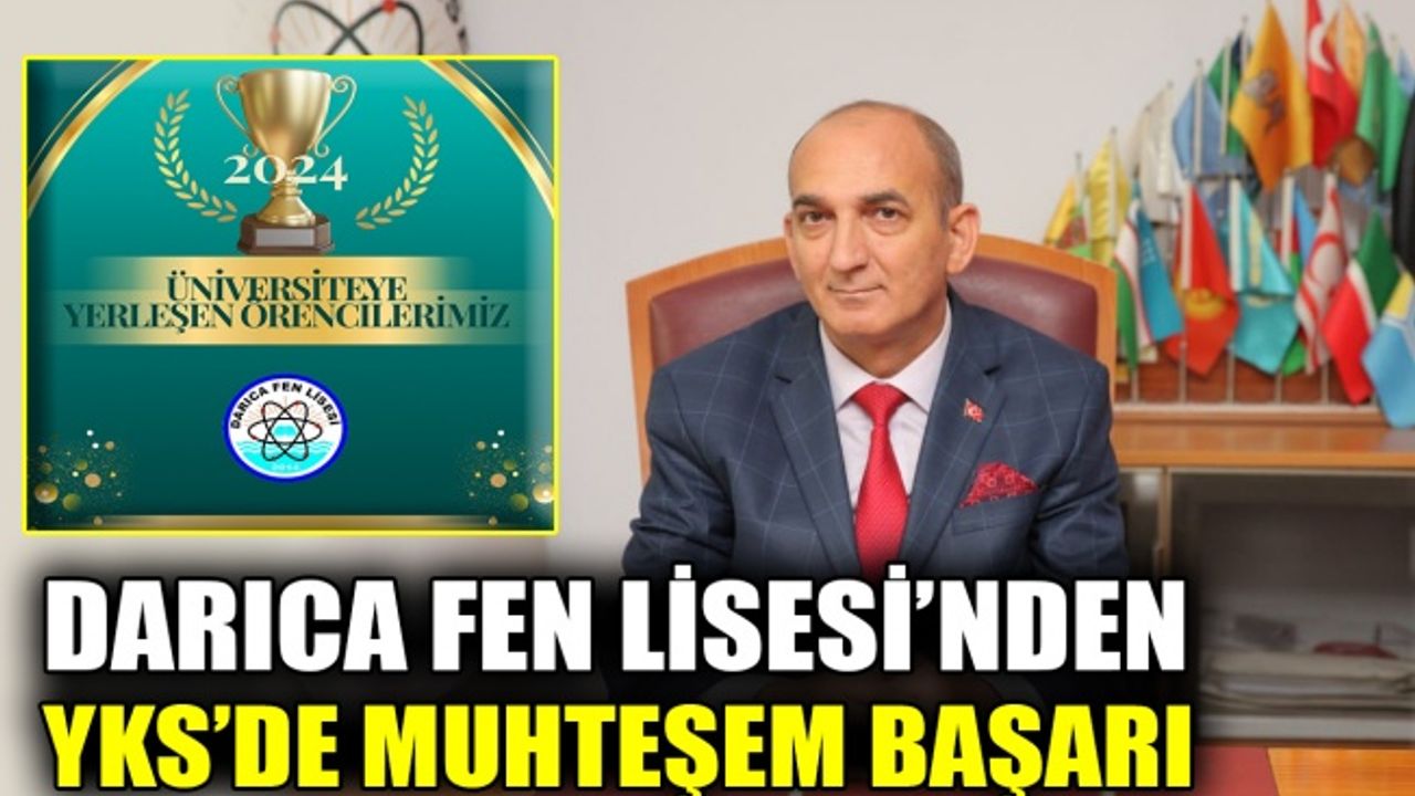 Darıca Fen Lisesi’nden YKS’de muhteşem başarı