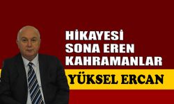 Hikayesi sona eren kahramanlar