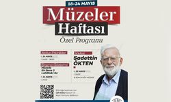 Müzeler Haftası özel etkinliklerle kutlanacak