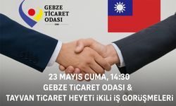 Tayvan ticaret heyeti, Gebze iş dünyasıyla buluşuyor