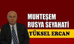 Muhteşem Rusya seyahati