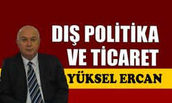 Dış politika ve ticaret