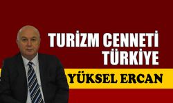 Turizm cenneti Türkiye
