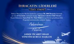 Gebze Ticaret Odası ihracatın liderlerini ödüllendiriyor