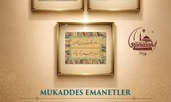 Mukaddes Emanetler sergisi kapılarını açıyor