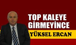 Top kaleye girmeyince