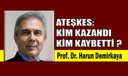 ATEŞKES: Kim kazandı, kim kaybetti?