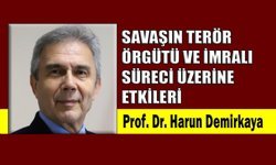 Savaşın terör örgütü ve İmralı süreci üzerine etkileri