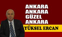 Ankara, Ankara güzel Ankara