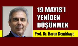 19 Mayıs’ı yeniden düşünmek