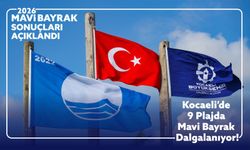 Kocaeli’de 9 plaja Mavi Bayrak gururu