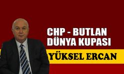 CHP-Butlan-Dünya Kupası