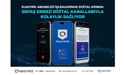 Sepaş Enerji dijital kanallarıyla kolaylık sağlıyor
