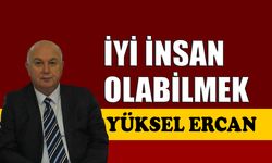 İyi insan olabilmek