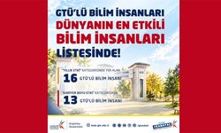 GTÜ akademisyenleri dünyanın en etkili bilim insanları listesinde