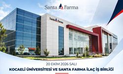 Santa Farma İlaç ile Kocaeli Üniversitesi arasında iş birliği