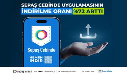 Sepaş Cebinde uygulamasının indirilme oranı yüzde 72 arttı