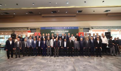 Büyükakın, 12 ilçeden din görevlileri ile bir araya geldi