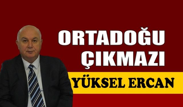 Ortadoğu çıkmazı