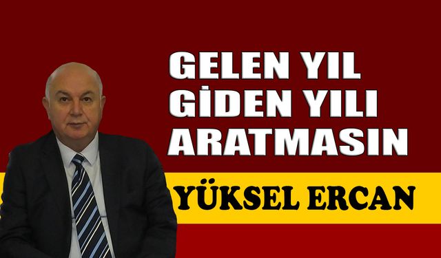 Gelen yıl giden yılı aratmasın