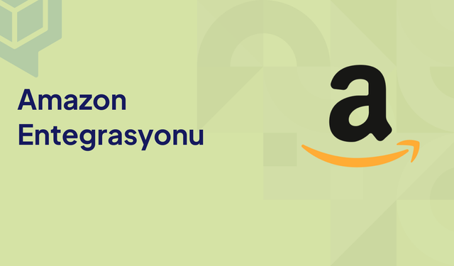 Amazon entegrasyonu nedir ?