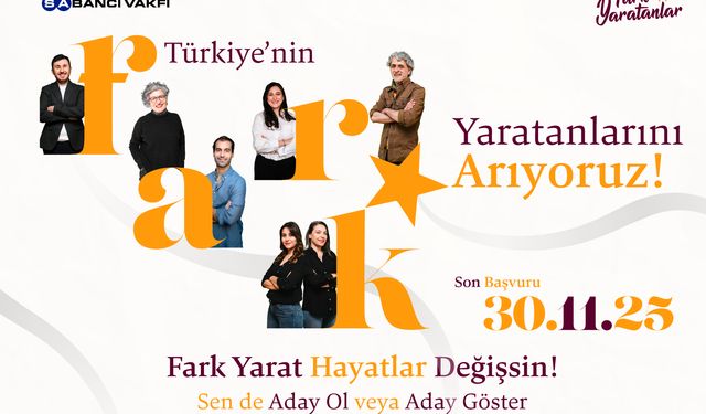 Sabancı Vakfı, 17.sezonunda yeni fark yaratanlarını arıyor