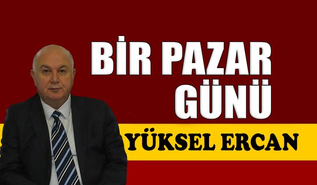 Bir pazar günü