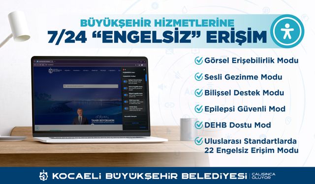 Büyükşehir'de online hizmetler artık “engelsiz”