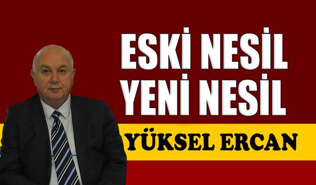 Eski nesil, yeni nesil