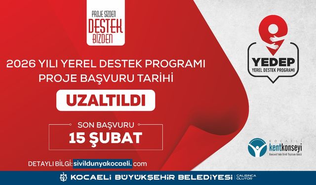 YEDEP 2026’da başvuru süresi 15 Şubat’a uzatıldı