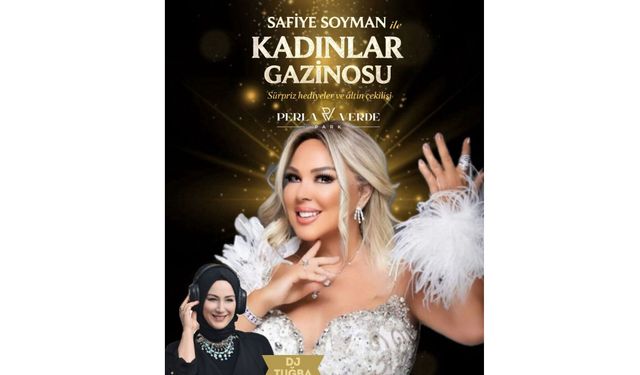 Perla Verde Park'ta, Safiye Soyman'la Kadınlar Gazinosu