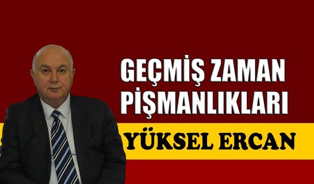 Geçmiş zaman pişmanlıkları