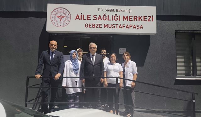Kocaeli İl Sağlık Müdürü Op. Dr. Yüksel Pehlevan, Gebze Mustafa Paşa Aile Sağlığı Merkezi’ni ziyaret etti