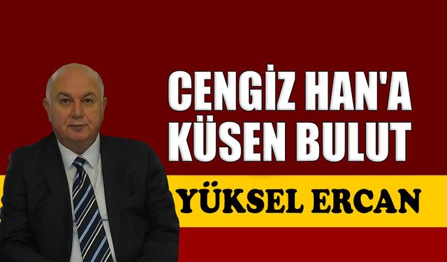Cengiz Han'a Küsen Bulut