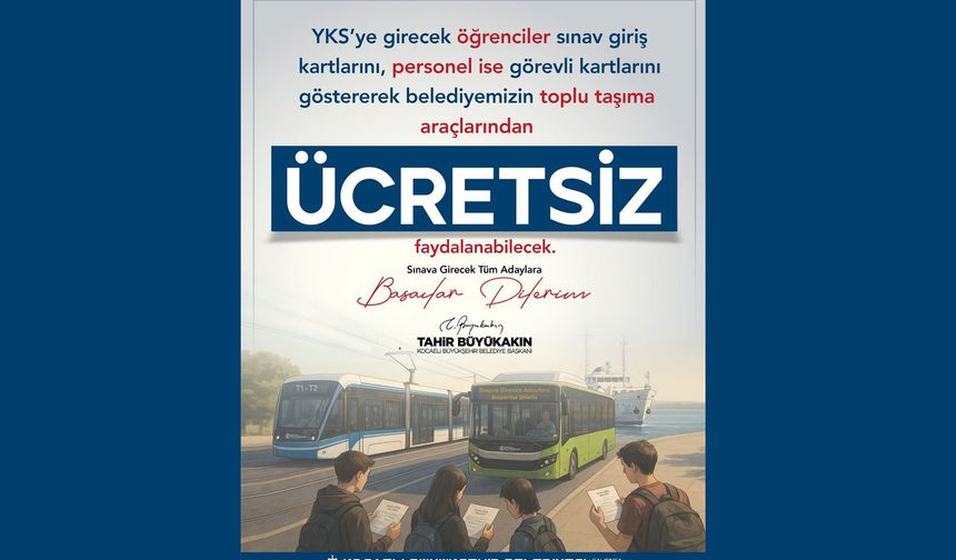 YKS günü ulaşım ücretsiz