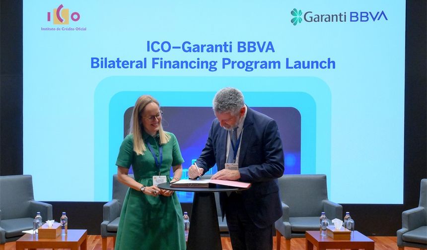 İspanyol ICO ve Garanti BBVA iş birliğiyle Türkiye’deki şirketlere yeni finansman imkânı