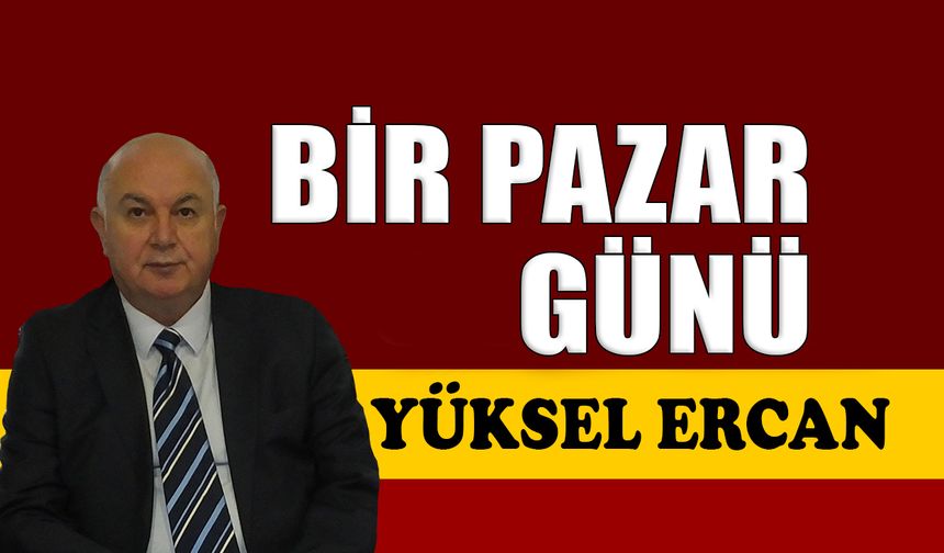 Bir pazar günü
